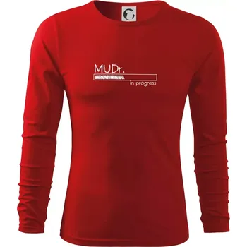 Pánské oblečení In progress titul MUDr. doktor doktorka medicíny - Triko s dlouhým rukávem FIT-T long sleeve - M ( Červená )