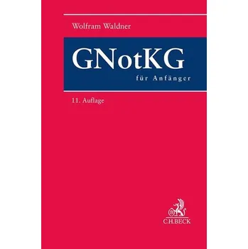 GNotKG für Anfänger - Waldner, Wolfram
