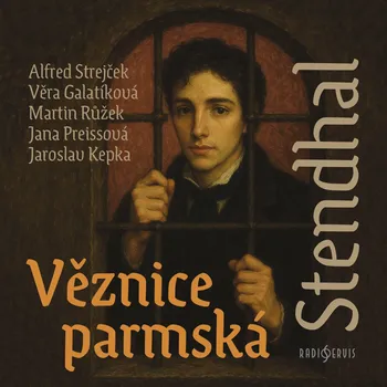 Věznice parmská - Jaroslav Kepka - audiokniha