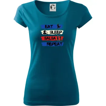 Dámské oblečení Eat sleep salsa repeat - Dámské triko Pure - 3XL ( Petrolejová )