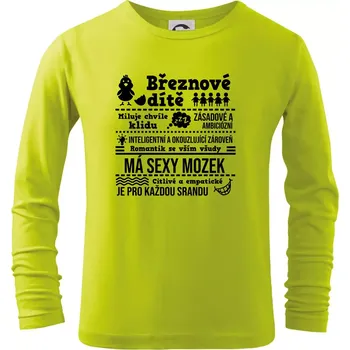 Dětská móda Narozeniny březen - Triko dětské Long Sleeve - 146 cm/10 let ( Limetková )
