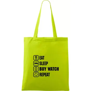Eat sleep buy watch reapeat - Taška bavlněná - 42 x 38 cm ( Limetková )