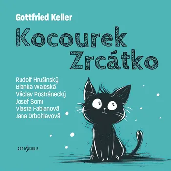 Kocourek Zrcátko - Rudolf Hrušínský - audiokniha