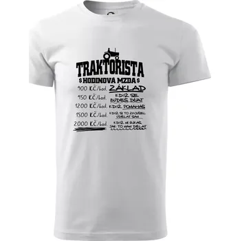 Traktorista hodinová mzda - Triko extra velké (5-8XL) - 7XL ( Bílá )