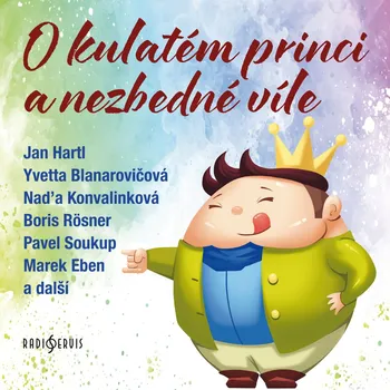 O kulatém princi a nezbedné víle - Jan Hartl - audiokniha