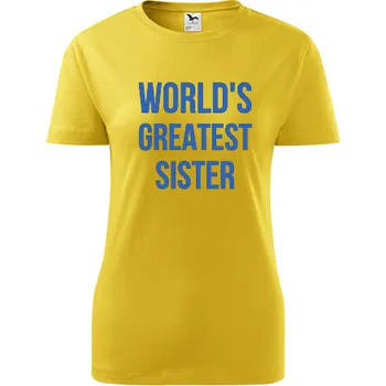 Žluté dámské tričko Worlds Greatest Sister - barva žlutá - velikost XL