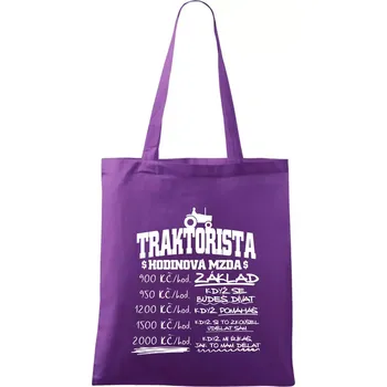 Traktorista hodinová mzda - Taška bavlněná - 42 x 38 cm ( Fialová )
