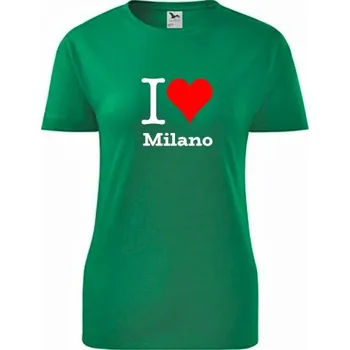 Dámské tričko Zelené dámské tričko I love Milano - dárek pro Italku - barva zelená - velikost XL