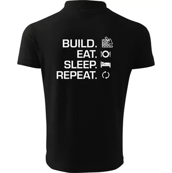 Pánská košile Build eat sleep repeat - cihly - Polokošile pánská Pique Polo 203 - S ( Černá )