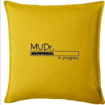 Polštář In progress titul MUDr. doktor doktorka medicíny - Polštář 50x50 - 50x50 - Včetně výplně ( Žlutá )