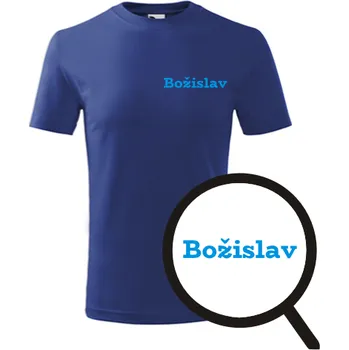 Chlapecké oblečení Modré dětské tričko Božislav - dětské tričko se jménem - barva modrá - velikost 6let