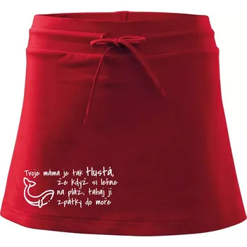 Dámská sukně Tvoje mama je tak tlustá - moře - Sportovní sukně - two in one - L ( Červená )