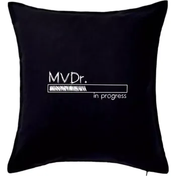 Polštář In progress titul MVDr. doktor doktorka veterinární medicíny - Polštář 50x50 - 50x50 - Pouze potah ( Černá )