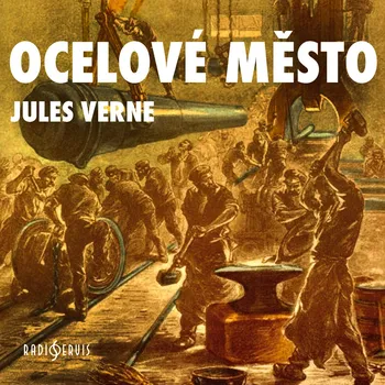 Ocelové město - Jaroslava Adamová - audiokniha