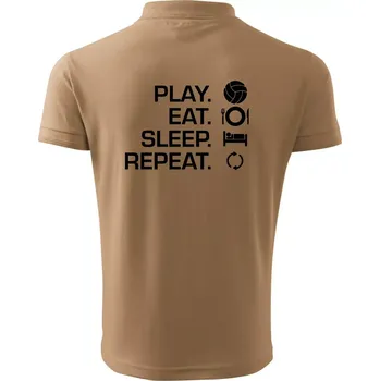 Pánská košile Play Eat Sleep Repeat volejbal - Polokošile pánská Pique Polo 203 - 5XL ( Písková )