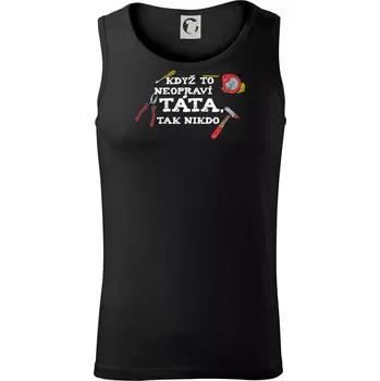 Pánská móda Když to neopraví táta, tak nikdo barevné - Tílko pánské Core - 2XL ( Černá )