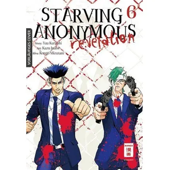Komiks pro dospělé Starving Anonymous Re:velation 06 - Kazu Inabe,Kengo Mizutani,Yuu Kuraishi