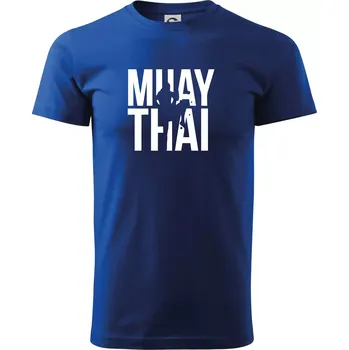 Pánské tričko Nápis Muay Thai - Triko extra velké (5-8XL) - 7XL ( Královská modrá )