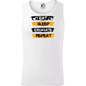 Eat Sleep Excavate Repeat - Tílko pánské Core - M ( Bílá )