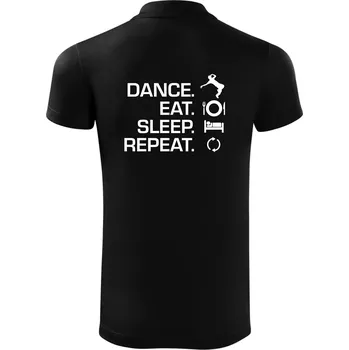 Pánská košile Dance eat sleep repeat - Kluk - Polokošile Victory sportovní (dresovina) - 2XL ( Černá )