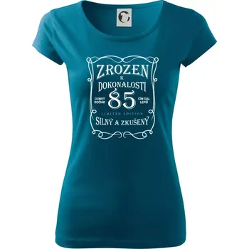 Dámské tričko Zrozen k dokonalosti 85 - Dámské triko Pure - S ( Petrolejová )