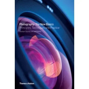 Umění Photography: The New Basics – Graham Diprose (EN)