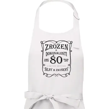 Kuchyňská zástěra Zrozen k dokonalosti 80 - Pánská zástěra na vaření - Univerzální velikost ( Bílá )