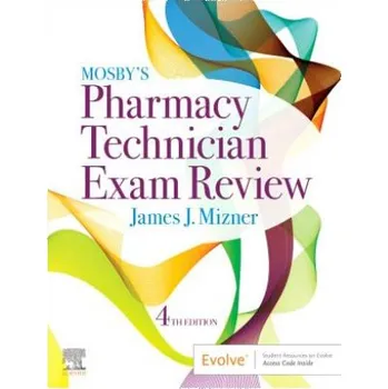 Mosby's Pharmacy Technician Exam Review – James J. Mizner (EN)