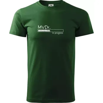 In progress titul MVDr. doktor doktorka veterinární medicíny - Triko extra velké (5-8XL) - 7XL ( Lahvově zelená )