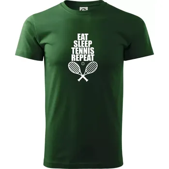 Pánské tričko Eat sleep tennis - Triko extra velké (5-8XL) - 6XL ( Lahvově zelená )