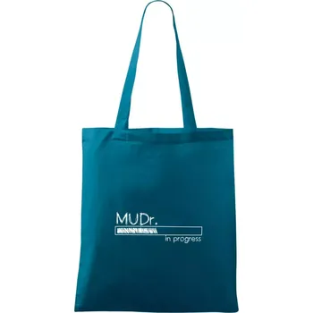 In progress titul MUDr. doktor doktorka medicíny - Taška bavlněná - 42 x 38 cm ( Petrolejová )