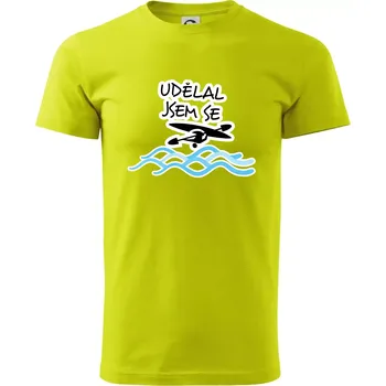 Udělal jsem se - Klasické pánské triko vyšší gramáže - M ( Limetková )