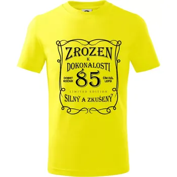 Zrozen k dokonalosti 85 - Tričko dětské bavlněné - 98 cm / 2 roky ( Citrónová )