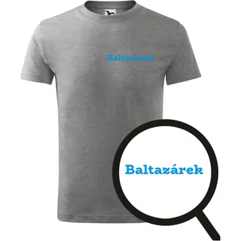 Chlapecké tričko Šedé dětské tričko Baltazárek - dětské tričko se jménem - barva šedá - velikost 8let