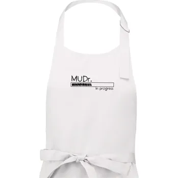 Kuchyňská zástěra In progress titul MUDr. doktor doktorka medicíny - Dámská zástěra na vaření - Univerzální velikost ( Bílá )