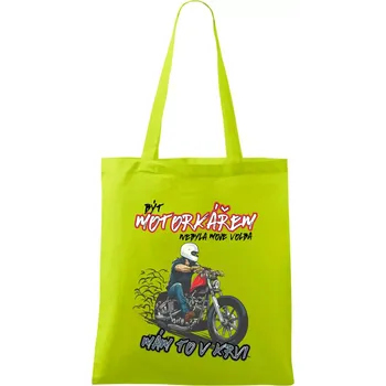 Být motorkářem nebyla moje volba cesťák - Taška bavlněná - 42 x 38 cm ( Limetková )