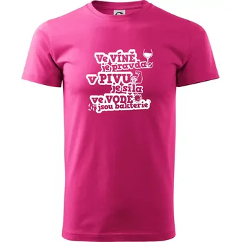 Pánská móda Ve víně je pravda, v pivu síla, ve vodě bakterie - Klasické pánské triko vyšší gramáže - L ( Purpurová )
