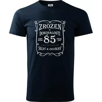 Zrozen k dokonalosti 85 - Triko extra velké (5-8XL) - 7XL ( Námořní modrá (velmi tmavá - téměř černá) )