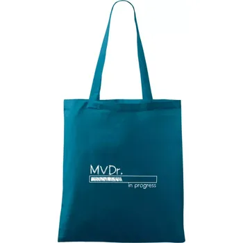 In progress titul MVDr. doktor doktorka veterinární medicíny - Taška bavlněná - 42 x 38 cm ( Petrolejová )