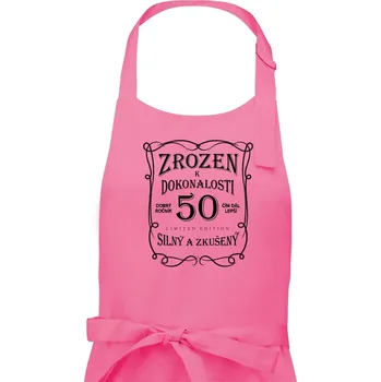 Kuchyňská zástěra Zrozen k dokonalosti 50 - Pánská zástěra na vaření - Univerzální velikost ( Růžová )