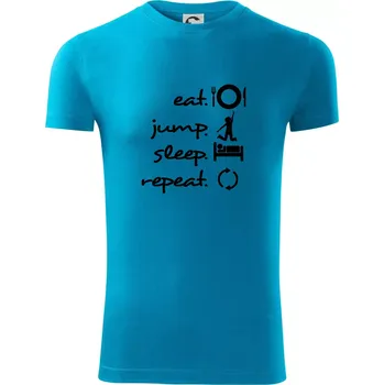 Pánské tričko Eat jump sleep repeat - Viper FIT - Pánské zůžené tričko - 2XL ( Světlý tyrkys )