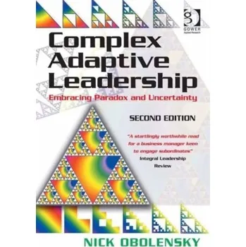 Complex Adaptive Leadership - Obolensky, Nick