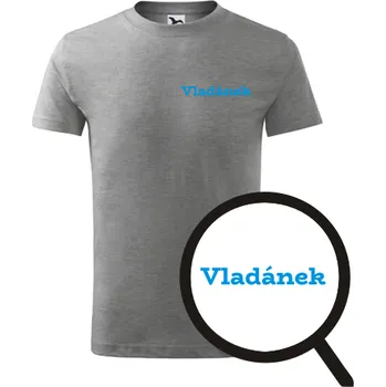 Chlapecké tričko Šedé dětské tričko Vladánek - dětské tričko se jménem - barva šedá - velikost 10let