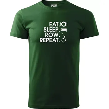 Eat sleep row repeat - Triko extra velké (5-8XL) - 6XL ( Lahvově zelená )