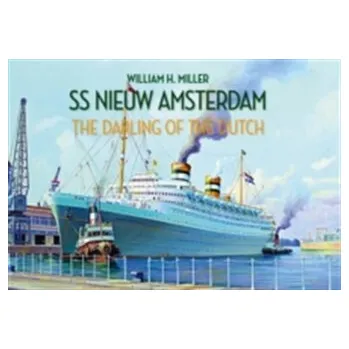Cestování SS Nieuw Amsterdam - Miller, William R.