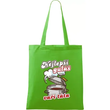 Nákupní taška Nejlepší guláš vaří táta - Taška bavlněná - 42 x 38 cm ( Apple Green )