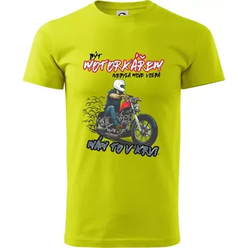 Být motorkářem nebyla moje volba cesťák - Klasické pánské triko vyšší gramáže - M ( Limetková )