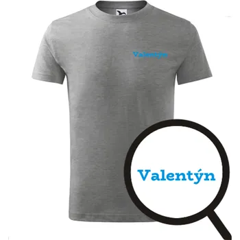 Chlapecké tričko Šedé dětské tričko Valentýn - dětské tričko se jménem - barva šedá - velikost 6let