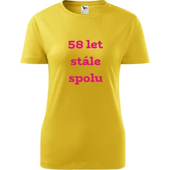 Dámské tričko Žluté dámské tričko 58 let stále spolu - dárek k výročí svatby pro ženu - barva žlutá - velikost XL