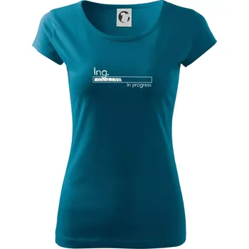 Dámské oblečení In progress titul Ing. inženýr / inženýrka - Dámské triko Pure - 3XL ( Petrolejová )